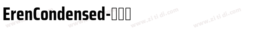 ErenCondensed字体转换