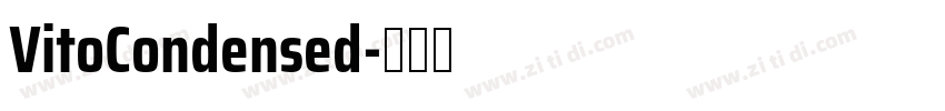 VitoCondensed字体转换