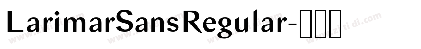 LarimarSansRegular字体转换