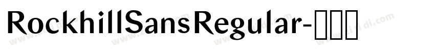 RockhillSansRegular字体转换