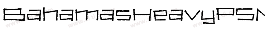 BahamasHeavyPSMT字体转换