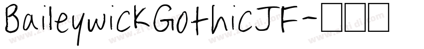 BaileywickGothicJF字体转换