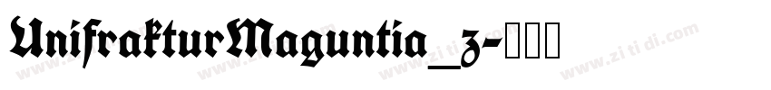 UnifrakturMaguntia_z字体转换 UnifrakturMaguntia_z字体转换
