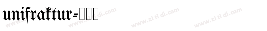 unifraktur字体转换 unifraktur字体转换