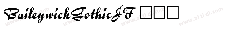 BaileywickGothicJF字体转换
