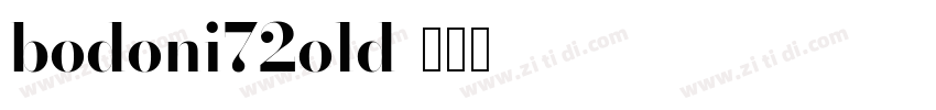 bodoni72old字体转换