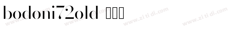 bodoni72old字体转换