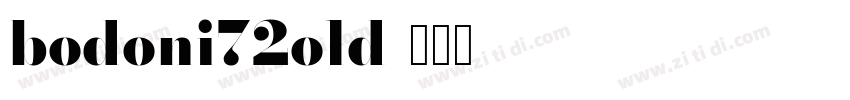 bodoni72old字体转换