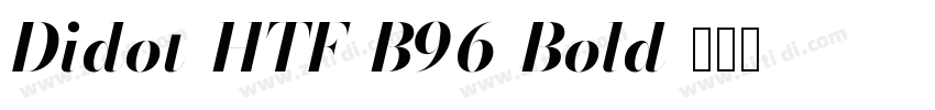 Didot-HTF-B96-Bold字体转换
