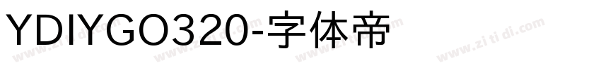 YDIYGO320字体转换