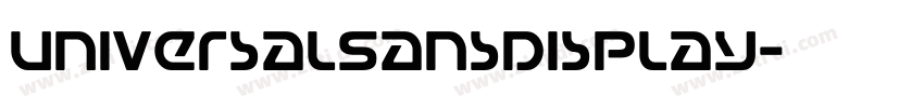 UniversalSansDisplay字体转换