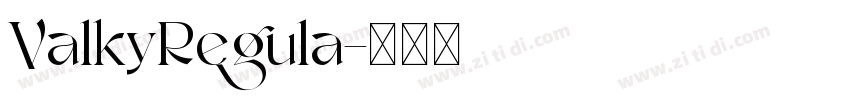 ValkyRegula字体转换