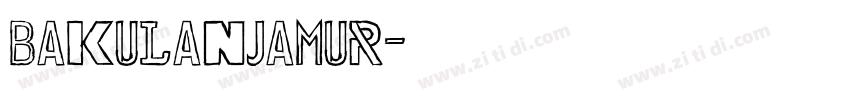 Bakulanjamur字体转换