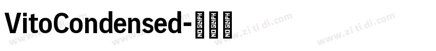 VitoCondensed字体转换