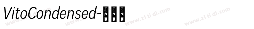 VitoCondensed字体转换