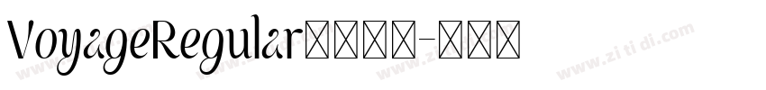 VoyageRegular字体下载字体转换