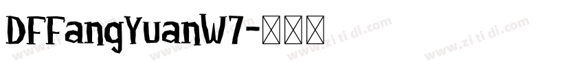 DFFangYuanW7字体转换