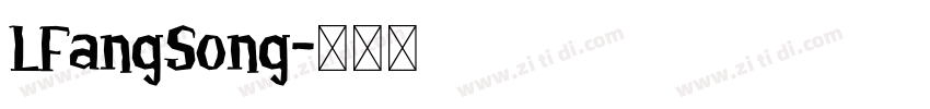 LFangSong字体转换