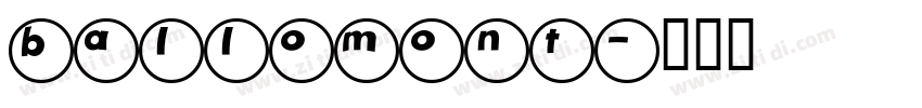 ballomont字体转换