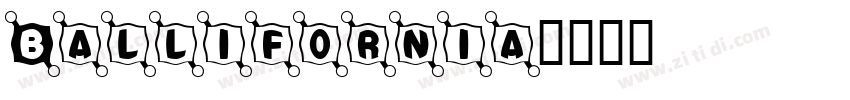 Ballifornia字体转换