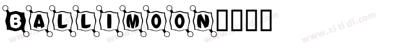 Ballimoon字体转换
