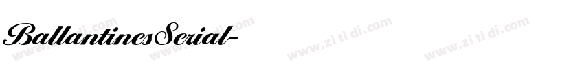 BallantinesSerial字体转换