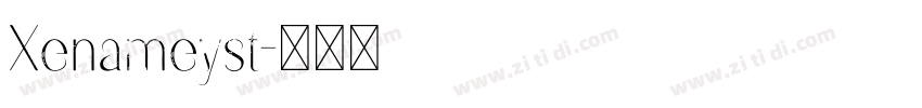Xenameyst字体转换