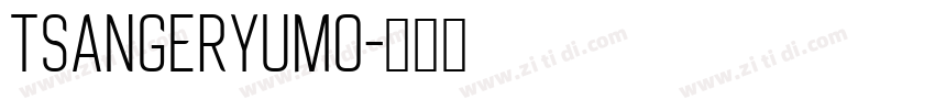 TsangerYuMo字体转换