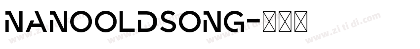 NanoOldSong字体转换