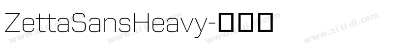 ZettaSansHeavy字体转换