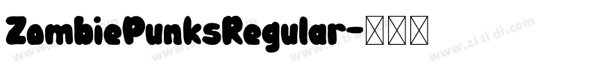ZombiePunksRegular字体转换