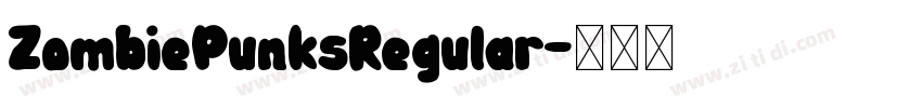 ZombiePunksRegular字体转换