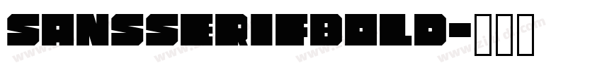 SansSerifbold字体转换