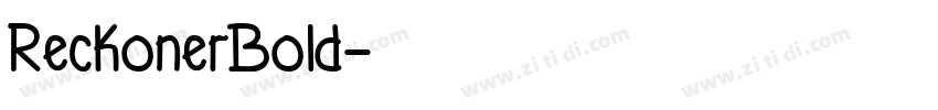 ReckonerBold字体转换