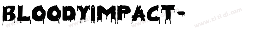 BloodyImpact字体转换