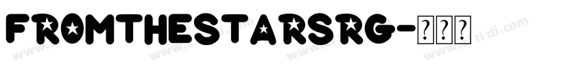 FromtheStarsRg字体转换