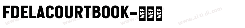 FDelacourtBook字体转换