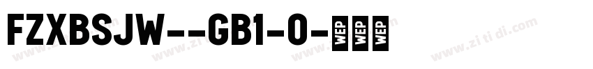 FZxBSJW--GB1-0字体转换
