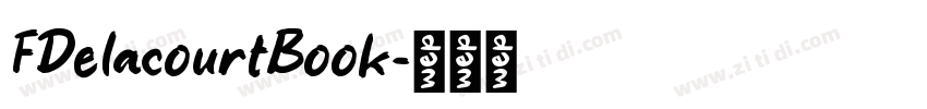 FDelacourtBook字体转换