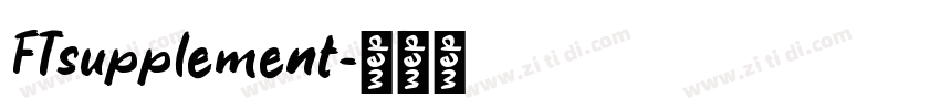 FTsupplement字体转换