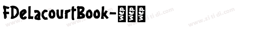 FDelacourtBook字体转换