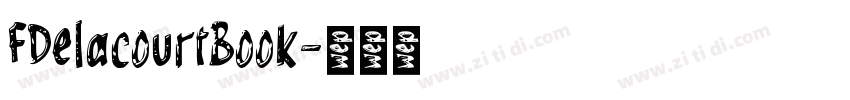 FDelacourtBook字体转换