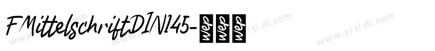 FMittelschriftDIN145字体转换