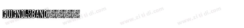 GuignolsBand字体转换