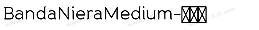 BandaNieraMedium字体转换
