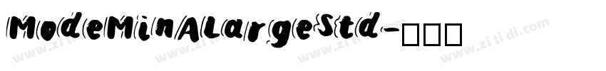 ModeMinALargeStd字体转换