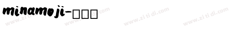 minamoji字体转换