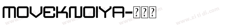 MovekNoiya字体转换