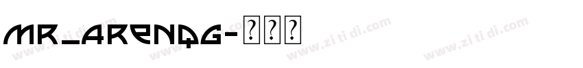 mr_ArenqG字体转换
