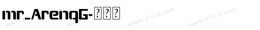 mr_ArenqG字体转换
